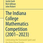 خرید و دانلود نسخه کامل کتاب The Indiana College Mathematics Competition (2001⁠–2023)