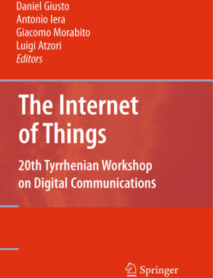 خرید و دانلود نسخه کامل کتاب The Internet of Things: 20th Tyrrhenian Workshop on Digital Communications
