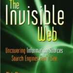 خرید و دانلود نسخه کامل کتاب The Invisible Web: Uncovering Information Sources Search Engines Can not See
