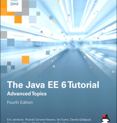 خرید و دانلود نسخه کامل کتاب The Java EE 6 Tutorial Advanced Topics