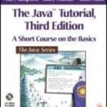 خرید و دانلود نسخه کامل کتاب The Java Tutorial: A Short Course on the Basics