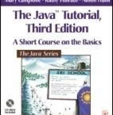 خرید و دانلود نسخه کامل کتاب The Java Tutorial: A Short Course on the Basics