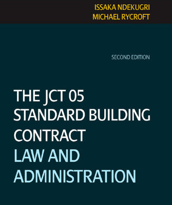 خرید و دانلود نسخه کامل کتاب The JCT 05 Standard Building Contract: Law & Administration