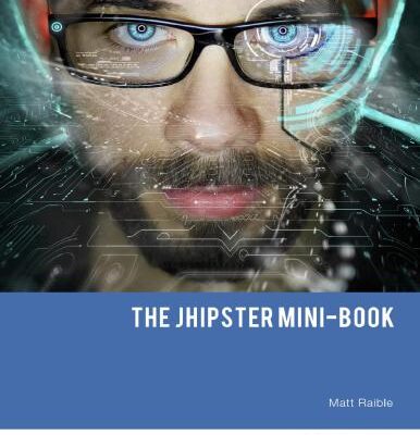 خرید و دانلود نسخه کامل کتاب The JHipster Mini-Book
