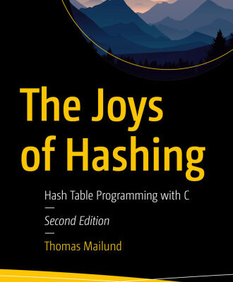 خرید و دانلود نسخه کامل کتاب The Joys of Hashing : Hash Table Programming with C