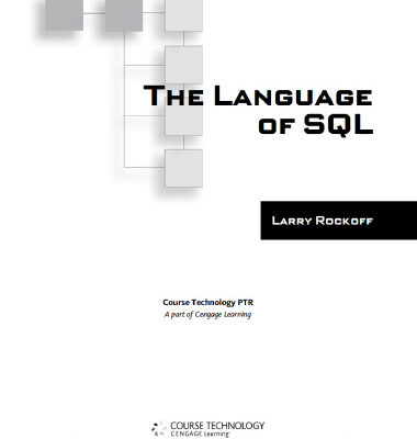 خرید و دانلود نسخه کامل کتاب The Language of SQL: How to Access Data in Relational Databases