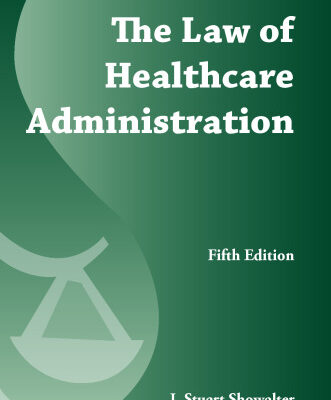 خرید و دانلود نسخه کامل کتاب The Law of Healthcare Administration