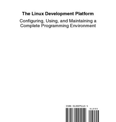خرید و دانلود نسخه کامل کتاب The Linux development platform: configuring, using, and maintaining a complete programming environment