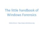 خرید و دانلود نسخه کامل کتاب The Little Handbook of Windows Forensics: Just Some Random Thoughts About Windows Forensics