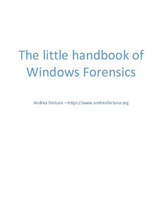 خرید و دانلود نسخه کامل کتاب The Little Handbook of Windows Forensics: Just Some Random Thoughts About Windows Forensics