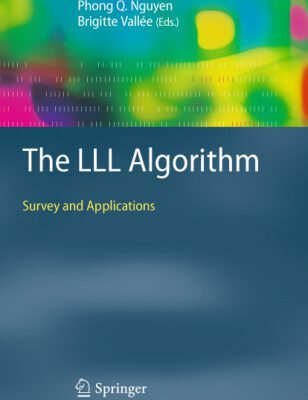 خرید و دانلود نسخه کامل کتاب The LLL Algorithm: Survey and Applications