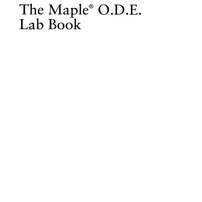 خرید و دانلود نسخه کامل کتاب The Maple® O.D.E. Lab Book
