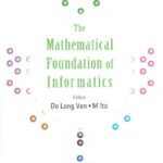 خرید و دانلود نسخه کامل کتاب The mathematical foundation of informatics. Conf. Hanoi, 1999