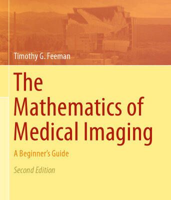 خرید و دانلود نسخه کامل کتاب The Mathematics of Medical Imaging: A Beginner’s Guide