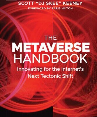خرید و دانلود نسخه کامل کتاب The Metaverse Handbook: Innovating for the Internet’s Next Tectonic Shift