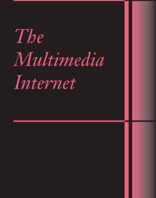 خرید و دانلود نسخه کامل کتاب The Multimedia Internet (Information Technology: Transmission, Processing and Storage)
