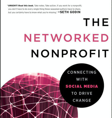 خرید و دانلود نسخه کامل کتاب The Networked Nonprofit: Connecting with Social Media to Drive Change