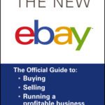خرید و دانلود نسخه کامل کتاب The New ebay  The Official Guide to Buying, Selling, Running a Profitable Business