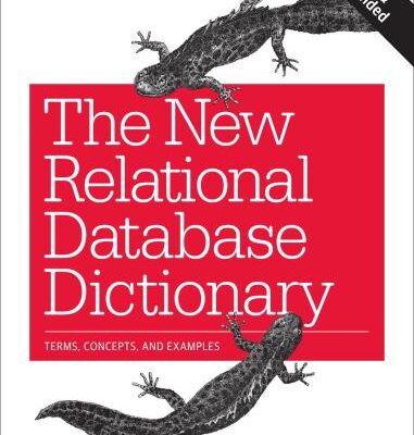 خرید و دانلود نسخه کامل کتاب The New Relational Database Dictionary: Terms, Concepts, and Examples