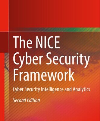 خرید و دانلود نسخه کامل کتاب The NICE Cyber Security Framework: Cyber Security Intelligence and Analytics