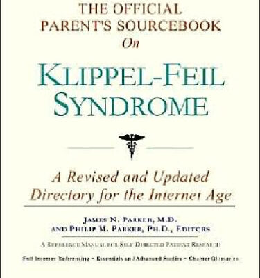 خرید و دانلود نسخه کامل کتاب The Official Parent’s Sourcebook on Klippel-Feil Syndrome: A Revised and Updated Directory for the Internet Age