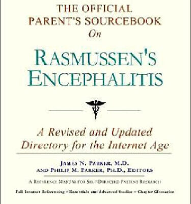 خرید و دانلود نسخه کامل کتاب The Official Parent’s Sourcebook on Rasmussen’s Encephalitis: A Revised and Updated Directory for the Internet Age