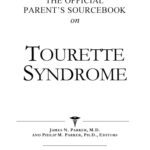 خرید و دانلود نسخه کامل کتاب The Official Parent’s Sourcebook on Tourette Syndrome: A Revised and Updated Directory for the Internet Age