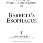 خرید و دانلود نسخه کامل کتاب The Official Patient’s Sourcebook on Barrett’s Esophagus: A Revised and Updated Directory for the Internet Age