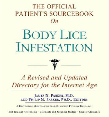 خرید و دانلود نسخه کامل کتاب The Official Patient’s Sourcebook on Body Lice Infestation: A Revised and Updated Directory for the Internet Age