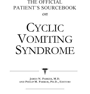 خرید و دانلود نسخه کامل کتاب The Official Patient’s Sourcebook on Cyclic Vomiting Syndrome: A Revised and Updated Directory for the Internet Age