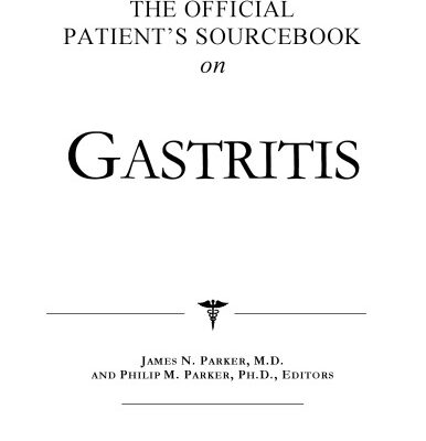 خرید و دانلود نسخه کامل کتاب The Official Patient’s Sourcebook on Gastritis: A Revised and Updated Directory for the Internet Age