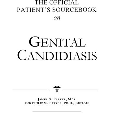 خرید و دانلود نسخه کامل کتاب The Official Patient’s Sourcebook on Genital Candidiasis: A Revised and Updated Directory for the Internet Age