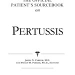 خرید و دانلود نسخه کامل کتاب The Official Patient’s Sourcebook on Pertussis: A Revised and Updated Directory for the Internet Age