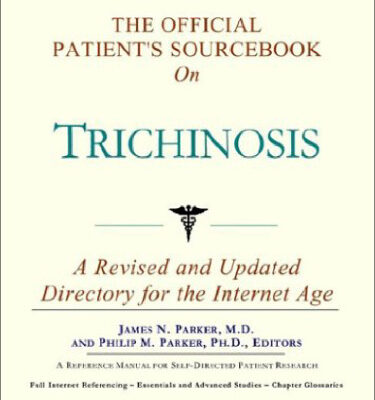 خرید و دانلود نسخه کامل کتاب The Official Patient’s Sourcebook on Trichinosis: A Revised and Updated Directory for the Internet Age
