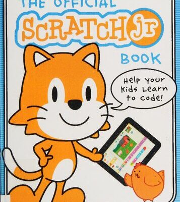 خرید و دانلود نسخه کامل کتاب The Official ScratchJr Book: Help Your Kids Learn to Code!