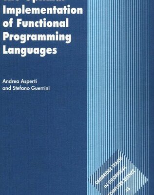 خرید و دانلود نسخه کامل کتاب The Optimal Implementation of Functional Programming Languages