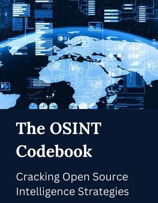 خرید و دانلود نسخه کامل کتاب The OSINT Codebook : Cracking Open Source Intelligence Strategies