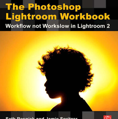 خرید و دانلود نسخه کامل کتاب The Photoshop Lightroom Workbook: Workflow not Workslow in Lightroom 2