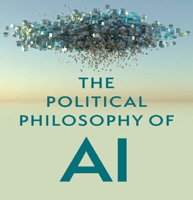 خرید و دانلود نسخه کامل کتاب The Political Philosophy of AI: An Introduction