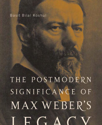 خرید و دانلود نسخه کامل کتاب The Postmodern Significance of Max Weber’s Legacy
