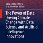 خرید و دانلود نسخه کامل کتاب The Power of Data: Driving Climate Change with Data Science and Artificial Intelligence Innovations