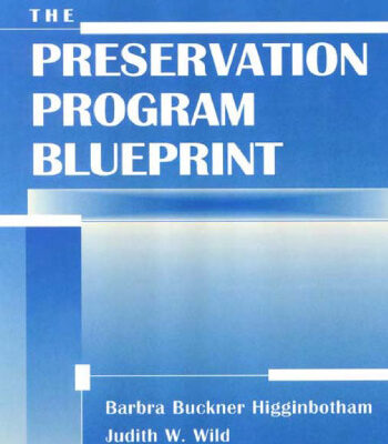 خرید و دانلود نسخه کامل کتاب The Preservation Program Blueprint (Frontiers of Access to Library Materials, 6)
