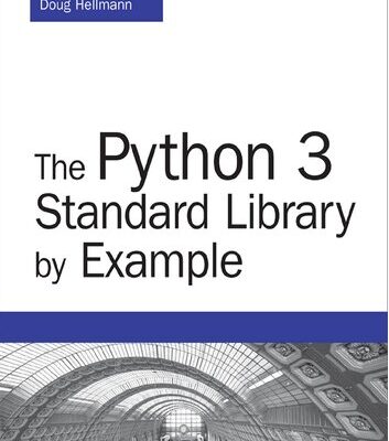 خرید و دانلود نسخه کامل کتاب The Python 3 Standard Library by Example