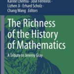 خرید و دانلود نسخه کامل کتاب The Richness of the History of Mathematics: A Tribute to Jeremy Gray