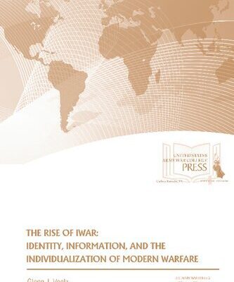 خرید و دانلود نسخه کامل کتاب The rise of iWar : identity, information, and the individualization of modern warfare
