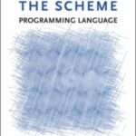 خرید و دانلود نسخه کامل کتاب The Scheme Programming Language