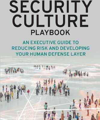 خرید و دانلود نسخه کامل کتاب The Security Culture Playbook: An Executive Guide To Reducing Risk and Developing Your Human Defense Layer