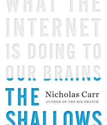 خرید و دانلود نسخه کامل کتاب The Shallows: What the Internet Is Doing to Our Brains