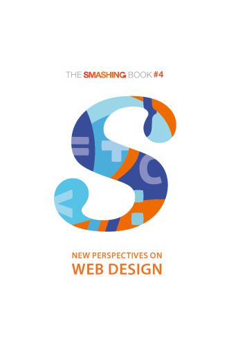 خرید و دانلود نسخه کامل کتاب The Smashing Book #4 – New Perspectives on Web Design_68652ab7ce599.jpeg خرید و دانلود نسخه کامل کتاب The Smashing Book #4 – New Perspectives on Web Design