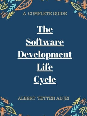 خرید و دانلود نسخه کامل کتاب THE SOFTWARE DEVELOPMENT LIFE CYCLE A COMPLETE GUIDE